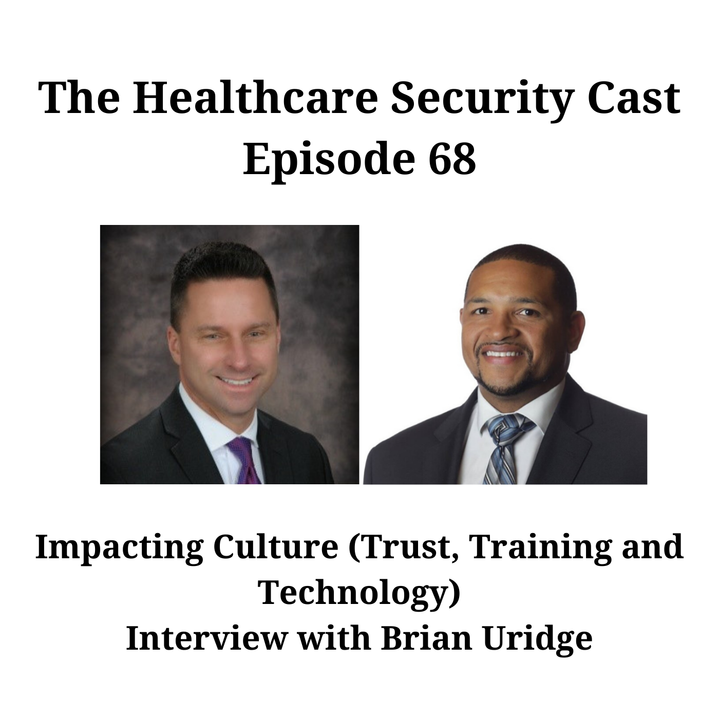 The Healthcare Security Cast