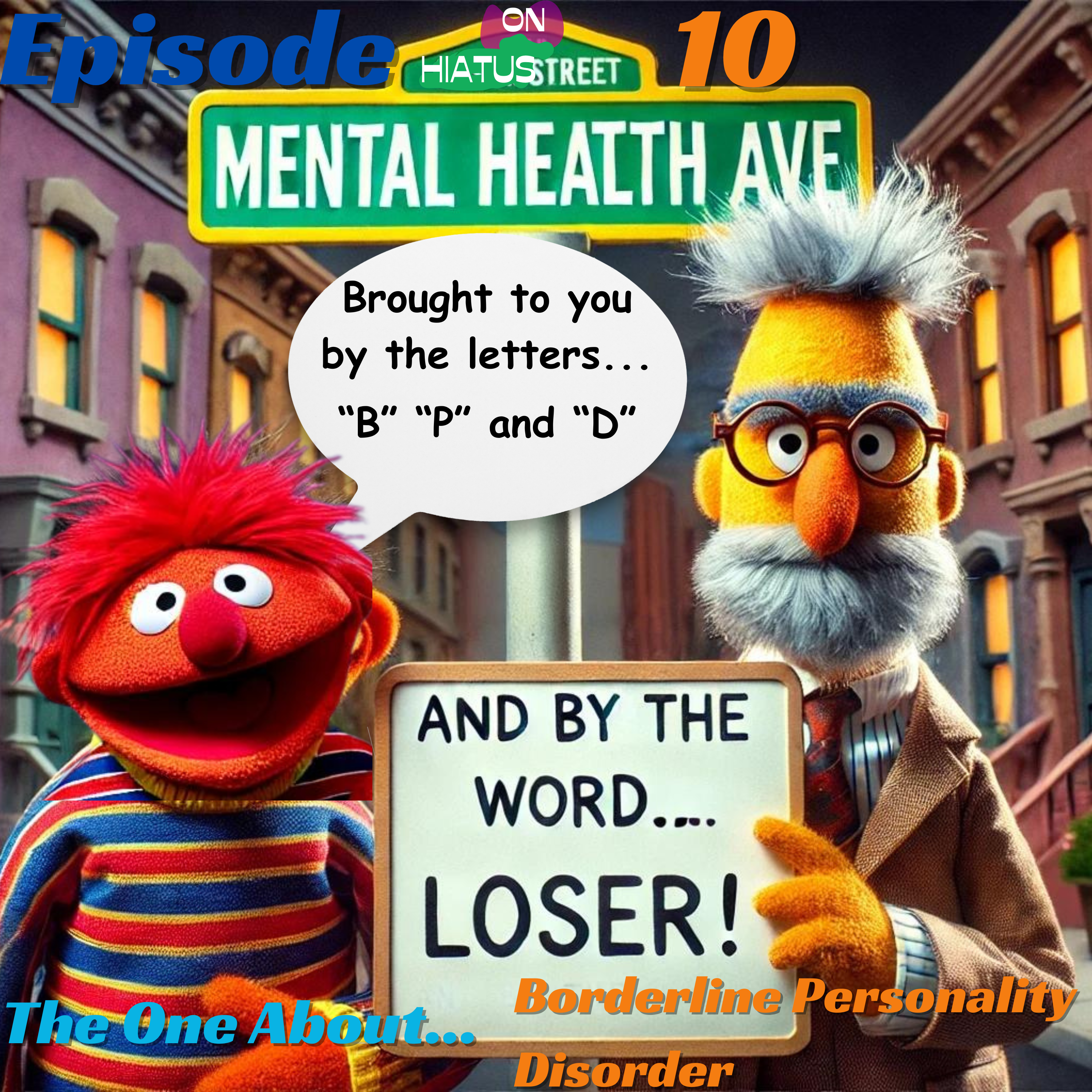 The One About... Borderline Personality Disorder