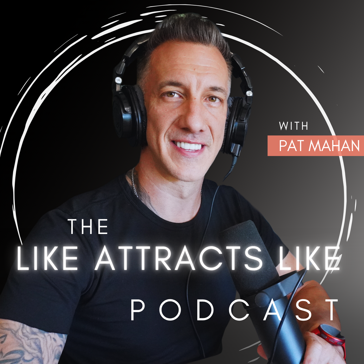 The Like Attracts Like Podcast