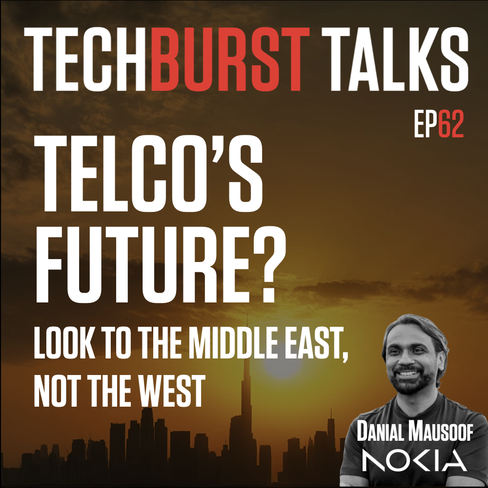 062: TELCO'S FUTURE? Look to the Middle East, Not the West