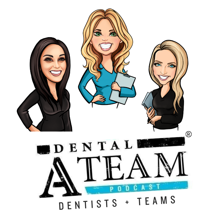 Dental A Team Podcast