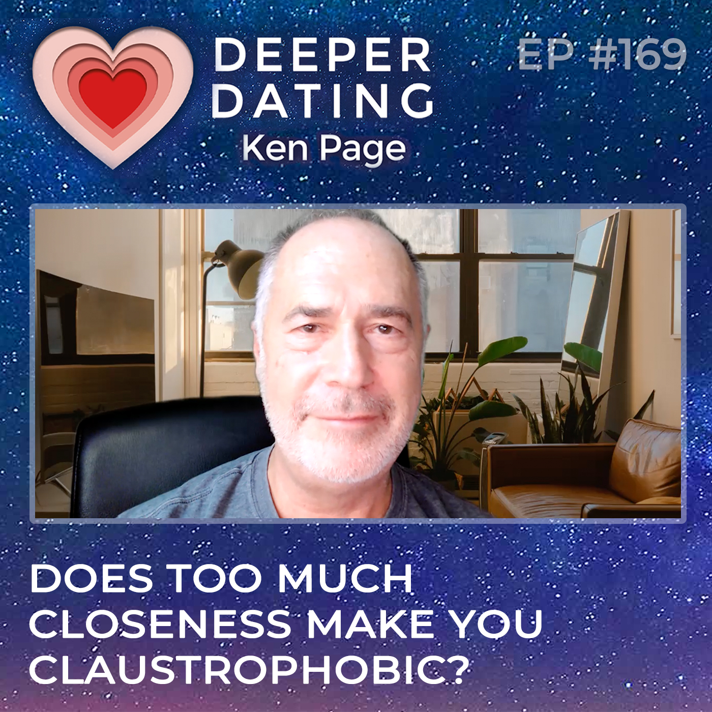 Does too Much Closeness Make You Claustrophobic? [EP169]