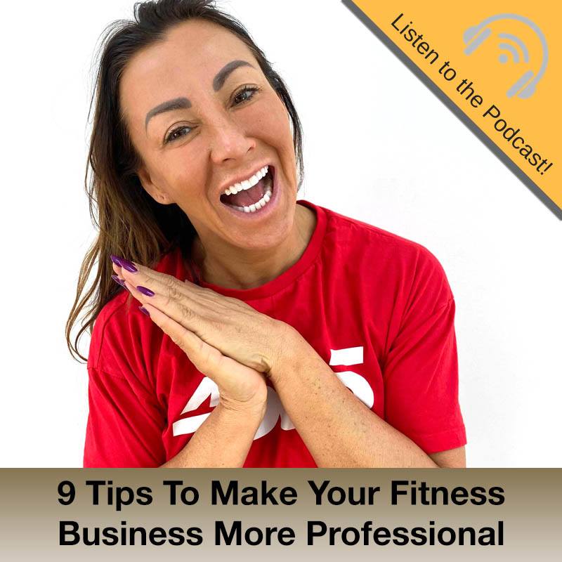9 Tips To Make Your Fitness Business More Productive, Efficient, Profitable & Professional in 2020
