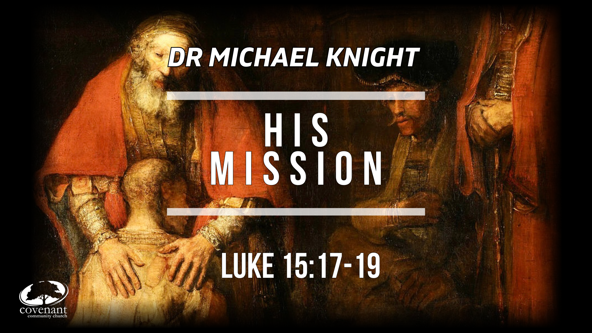 The Prodigal Son Part 2 - Dr. Michael Knight