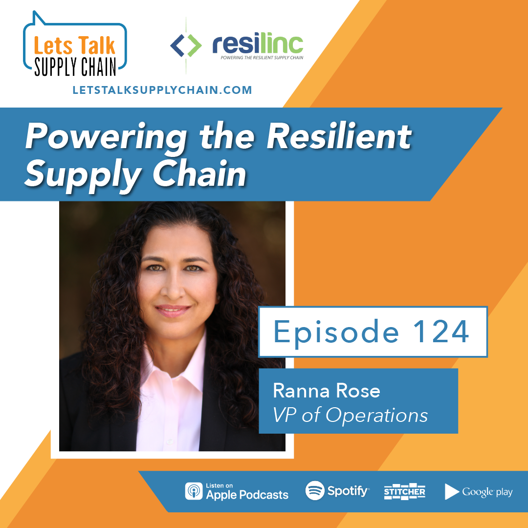 EP 124 - Powering the Resilient Supply Chain