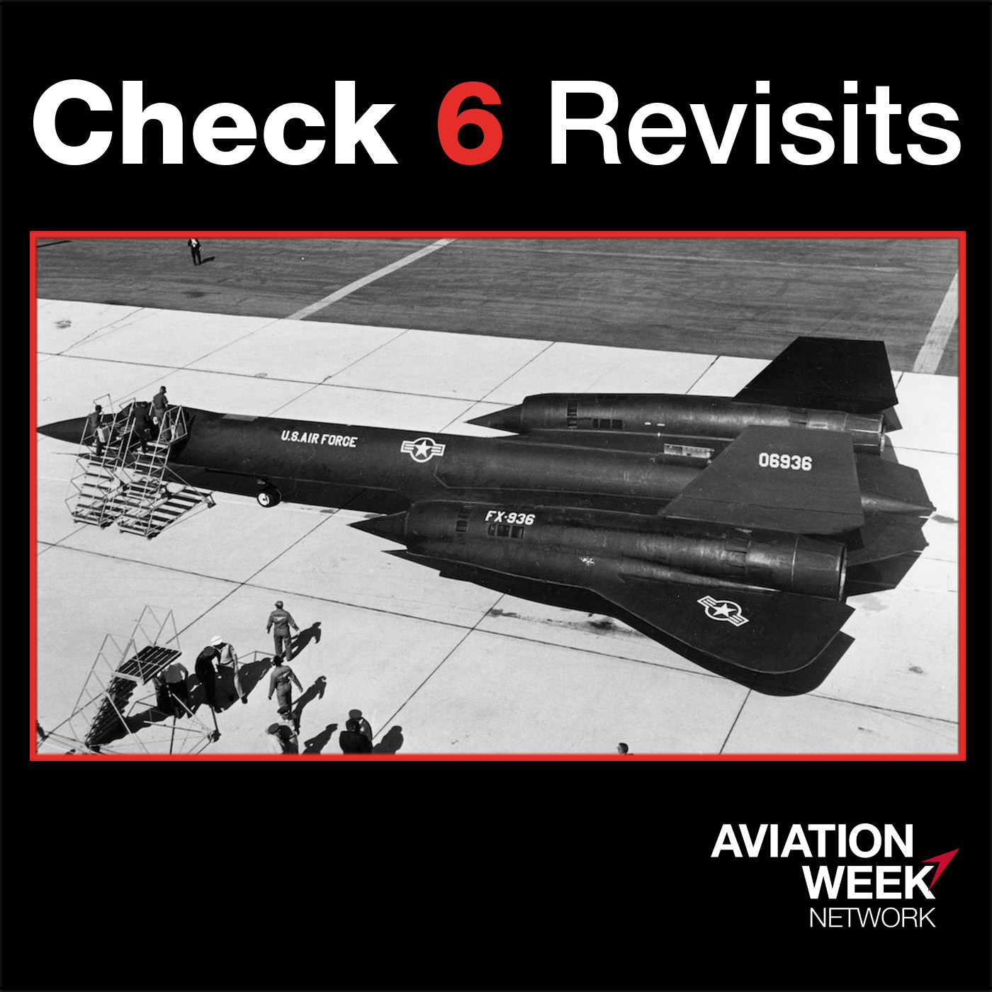 cover of episode Check 6 Revisits: Birth Of The Blackbird, YF-12 Reveal And What May Be Next