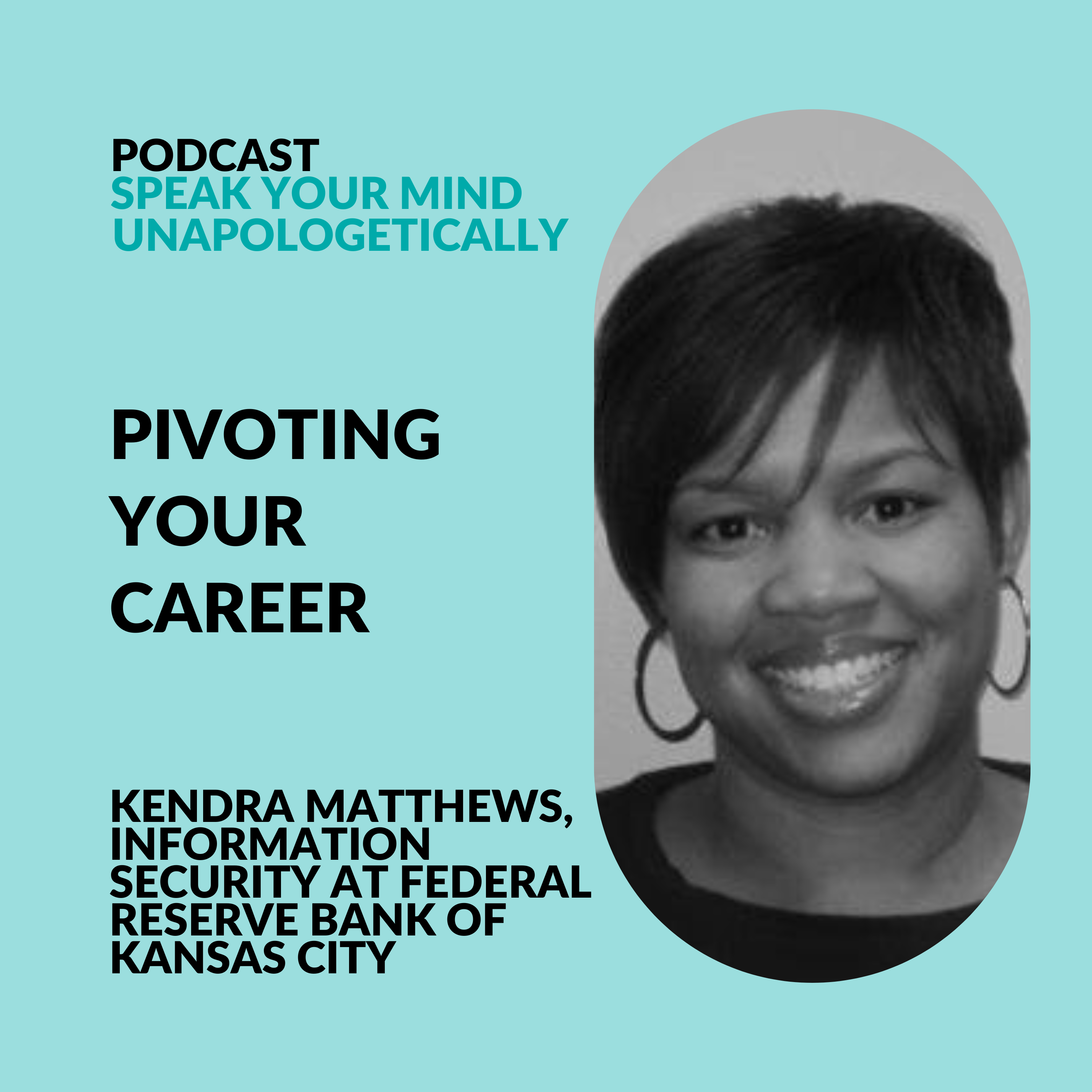 cover of episode How to Pivot Your Career Successfully: Self-Advocacy Strategies for Change (with Kendra Matthews)