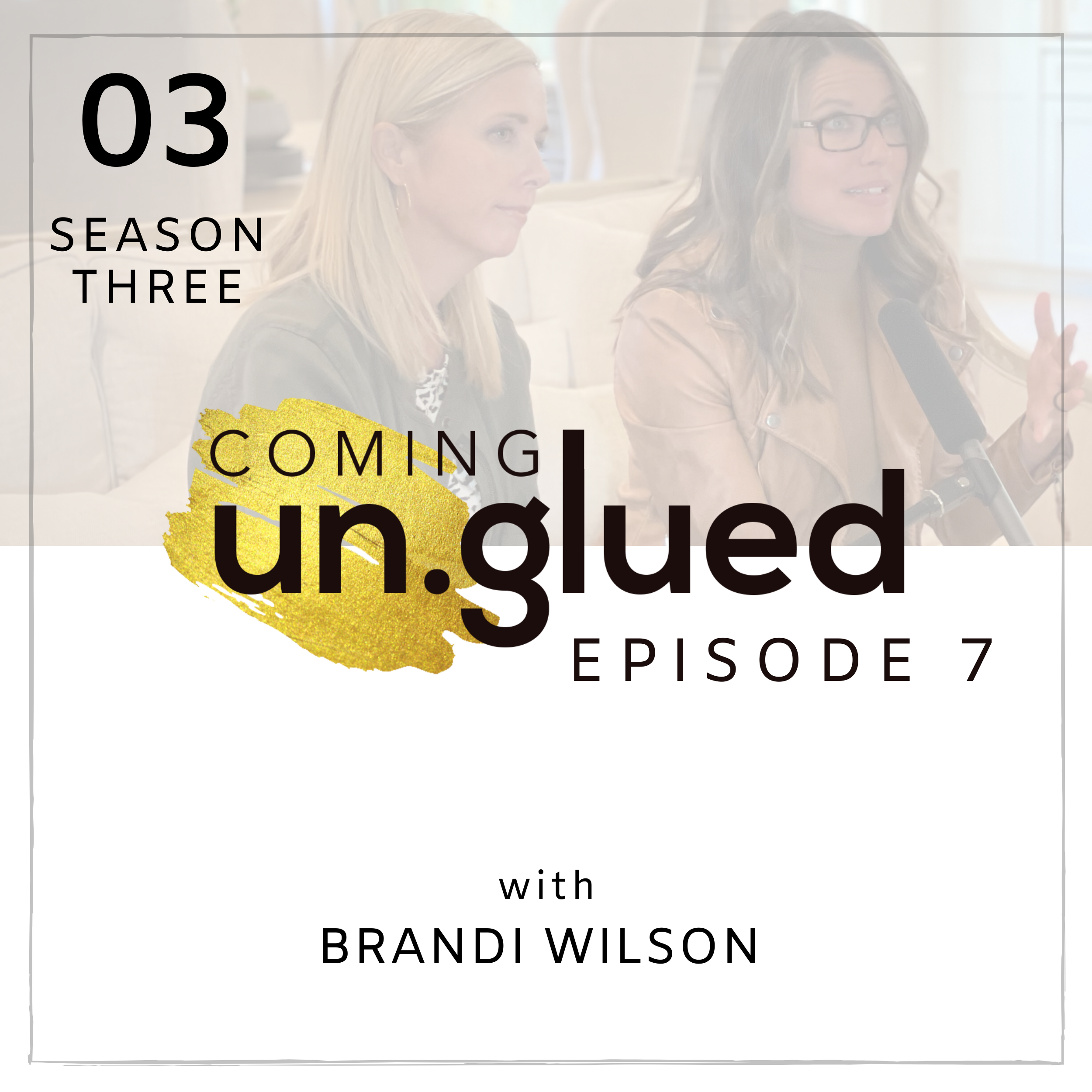 The Coming Unglued Podcast