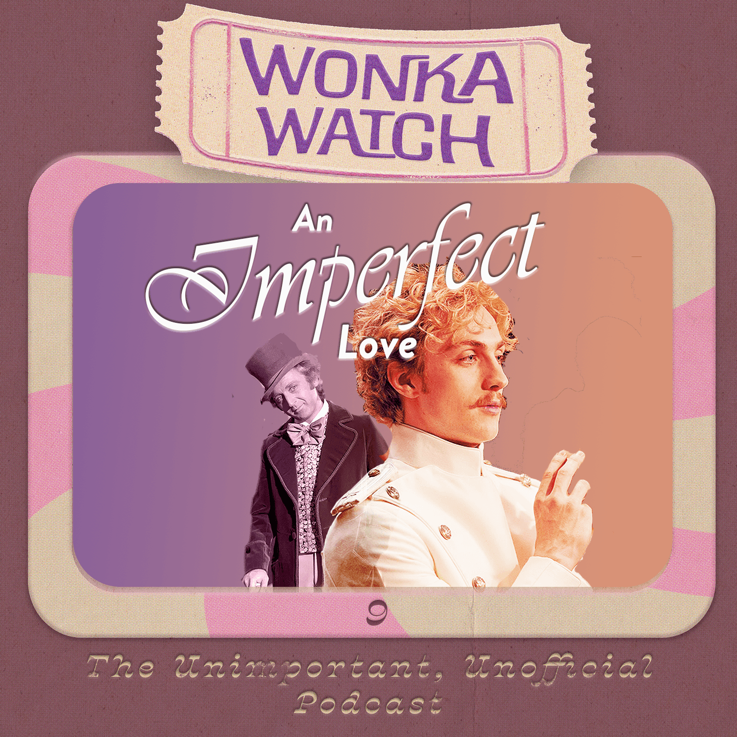 Wonka Watch: An Unimportant, Unofficial Podcast