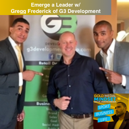 Emerge a Leader w/ Gregg Frederick