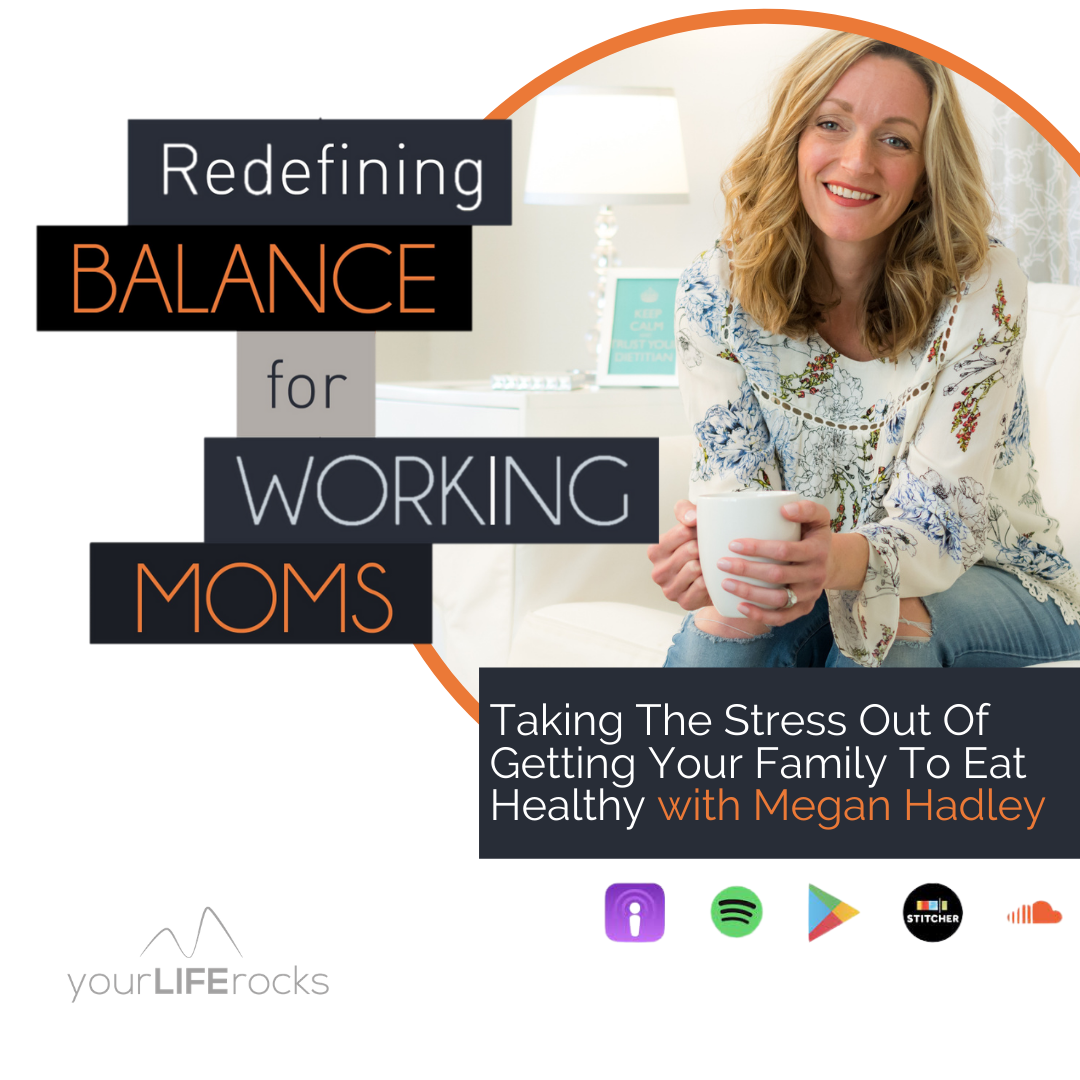 Redefining Balance for Working Mom Podcast by Your Life Rocks