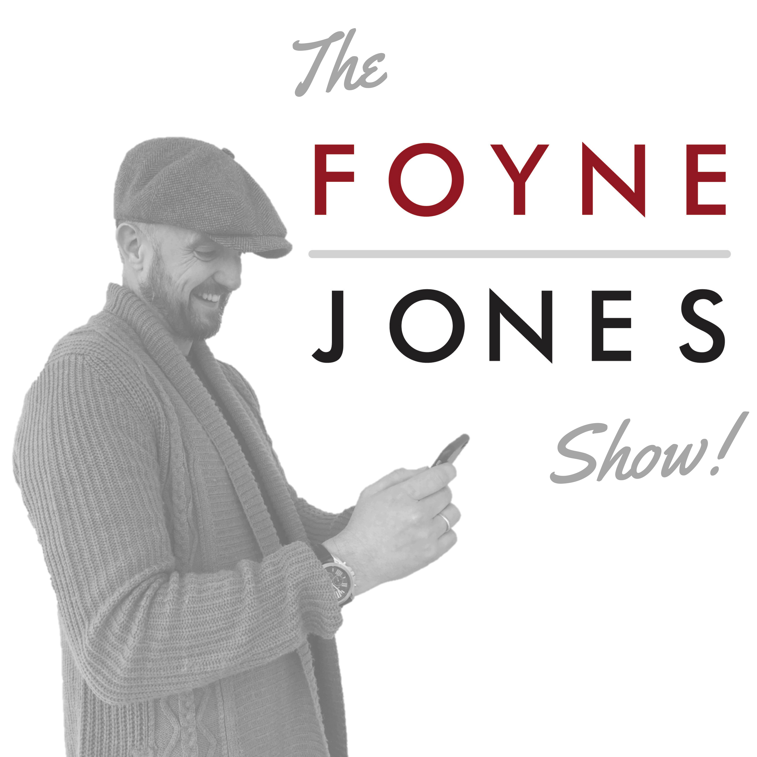 The Foyne Jones Show