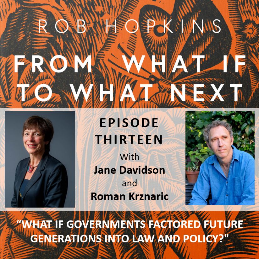 13 - What If Governments Factored Future Generations Into Law and Policy?