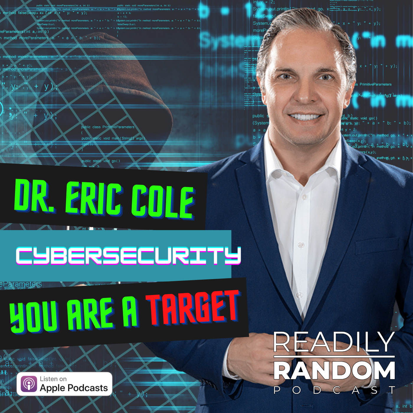 Dr. Eric Cole | Cybersecurity - You are a Target