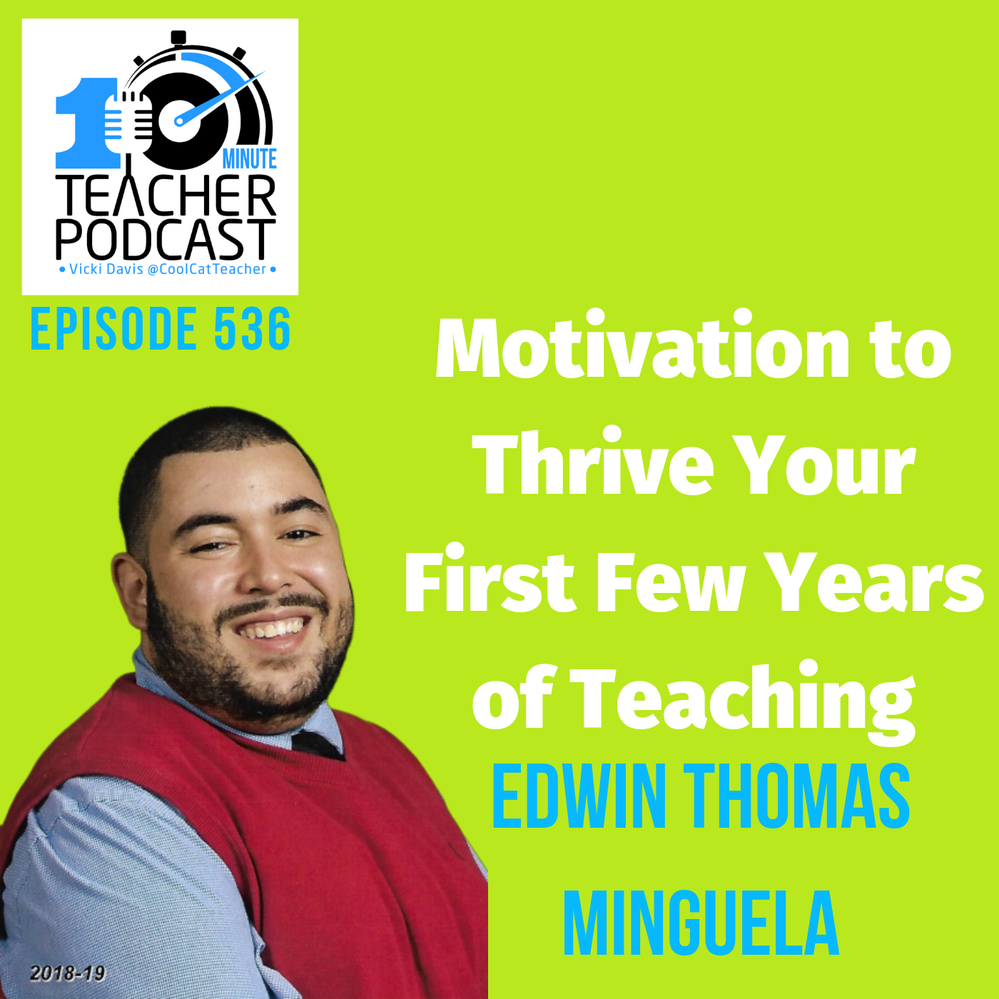 10 Minute Teacher Podcast with Cool Cat Teacher
