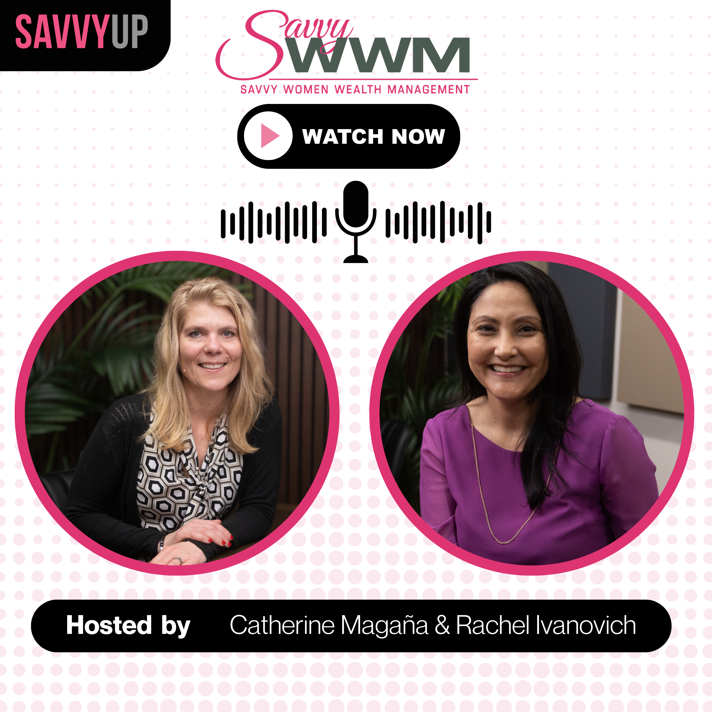 Savvy Women Talk Money