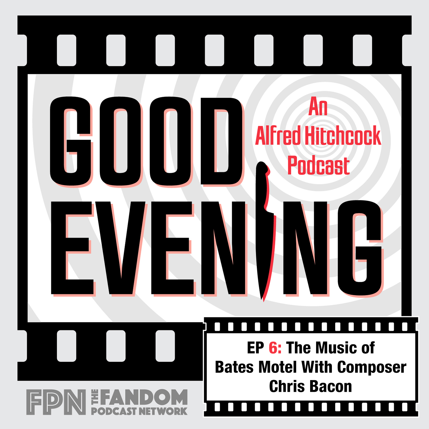 Good Evening: An Alfred Hitchcock Podcast