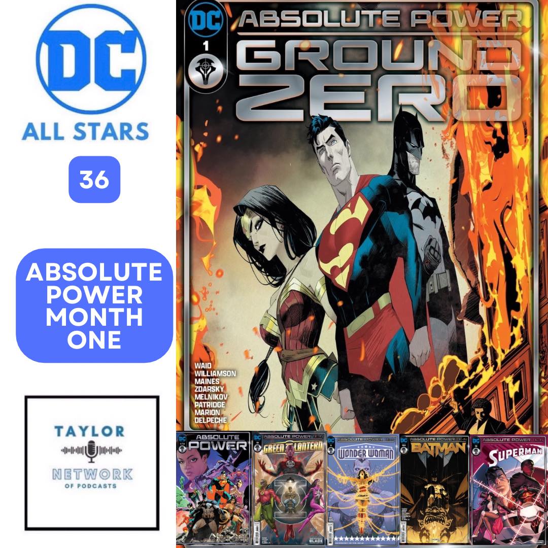 DC All Stars ep 37 Absolute Power Month One DC All Stars ep 37 Absolute Power Month One