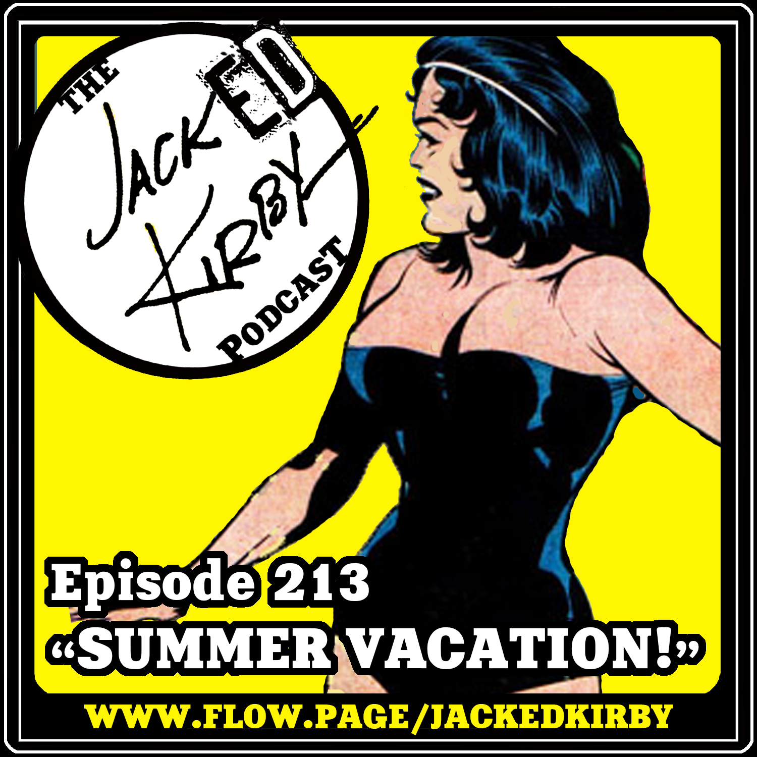 Episode 213- “Summer Vacation!”