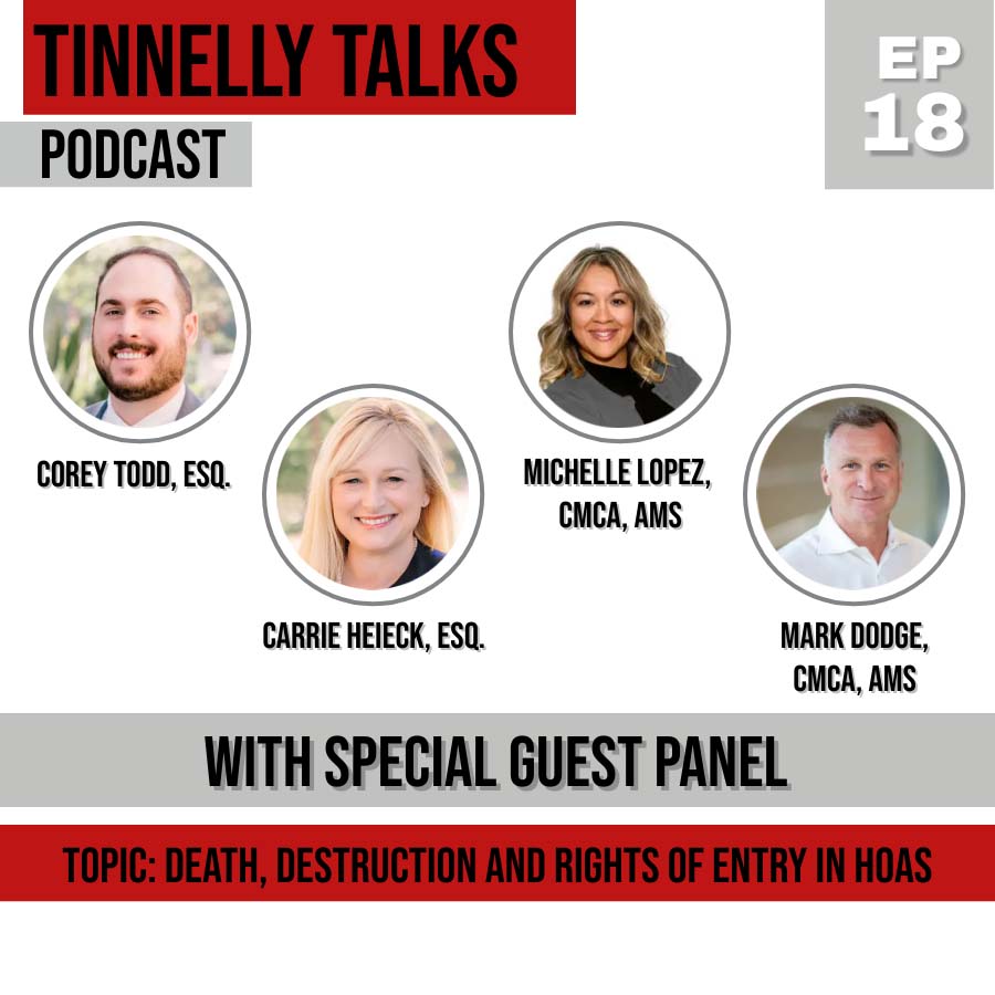 Episode 18: Death, Destruction and Rights of Entry in HOAs with Special Guest Panel