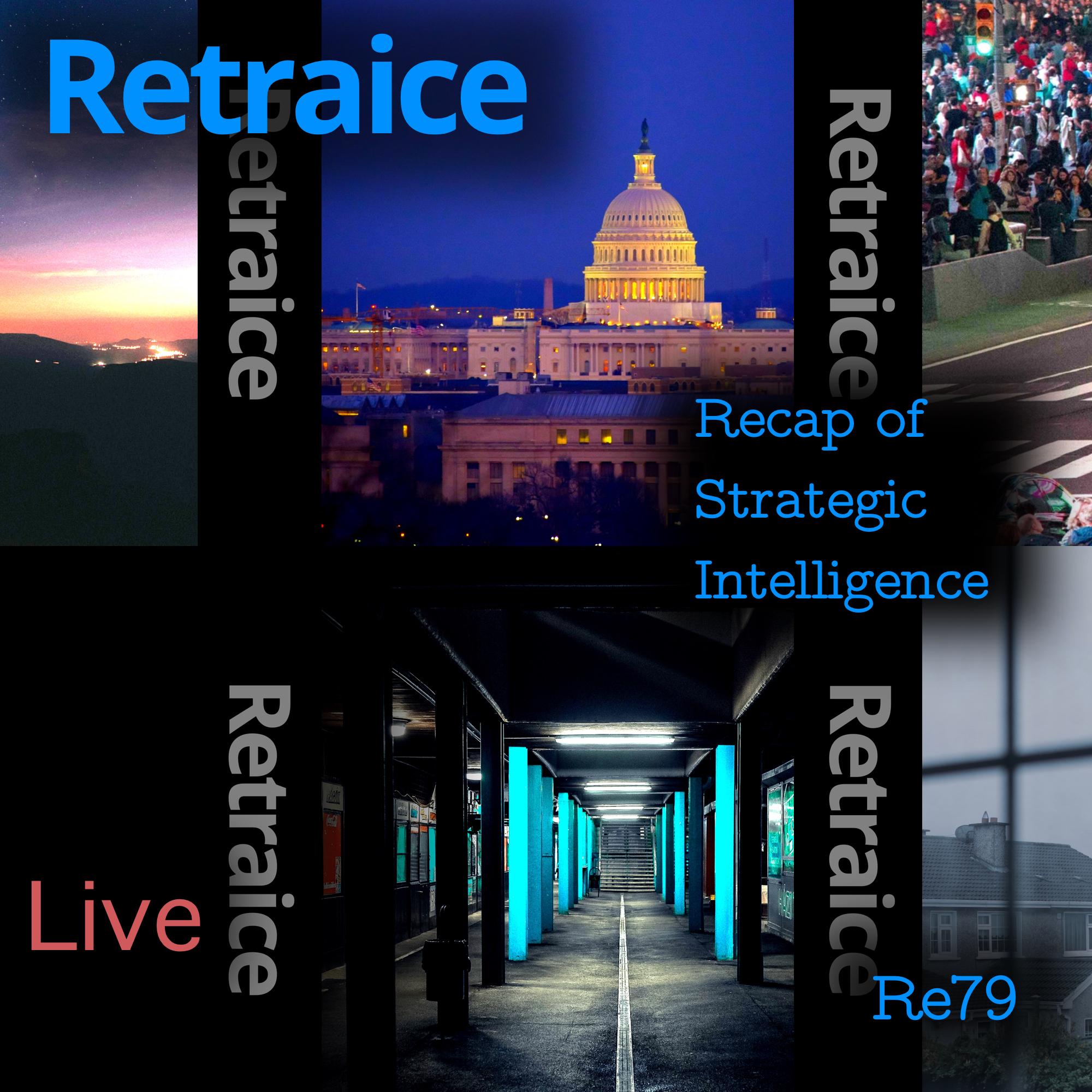 Re79: Recap of Strategic Intelligence (Re1–Re5)