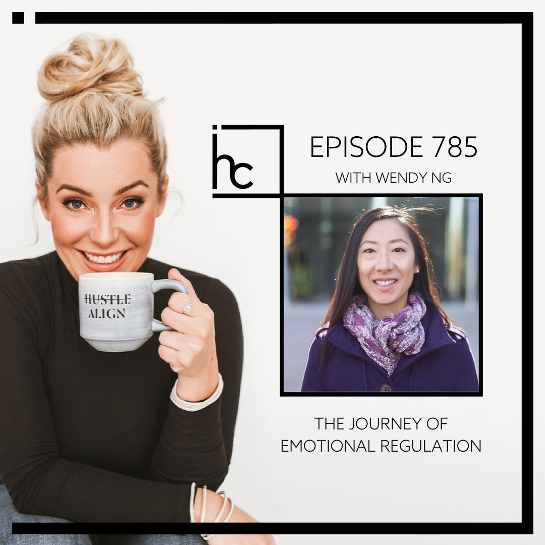 785: The Journey of Emotional Regulation {Interview with Wendy Ng}
