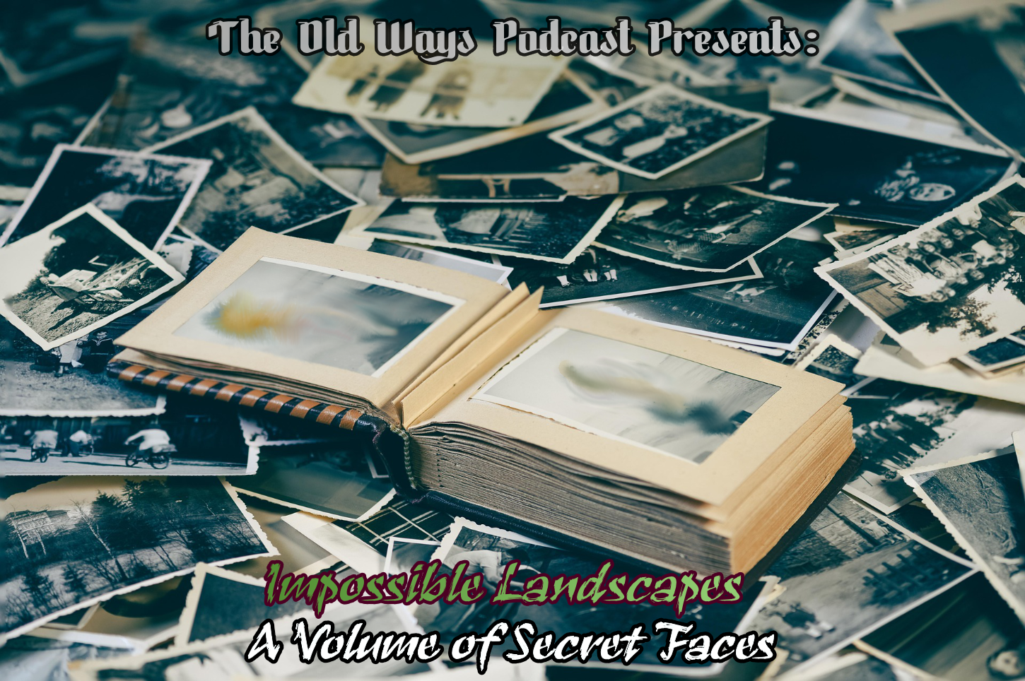 The Old Ways Podcast - Delta Green - A Volume of Secret Faces - Episode Thirteen