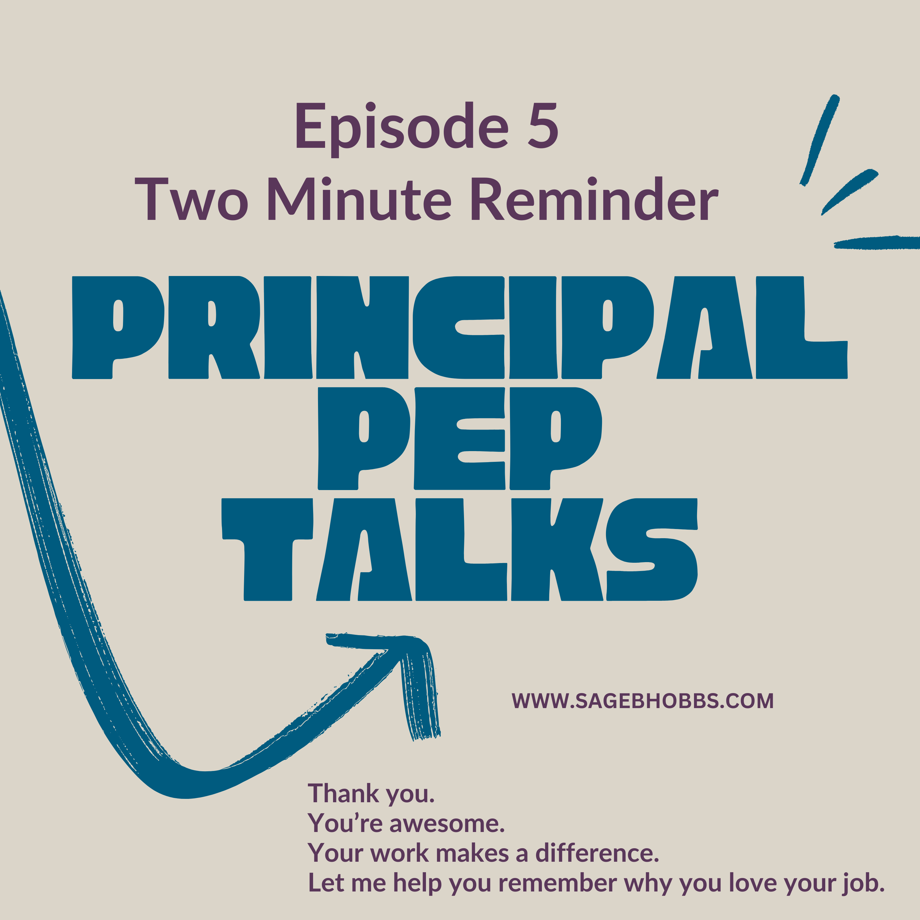 Principal Pep Talks