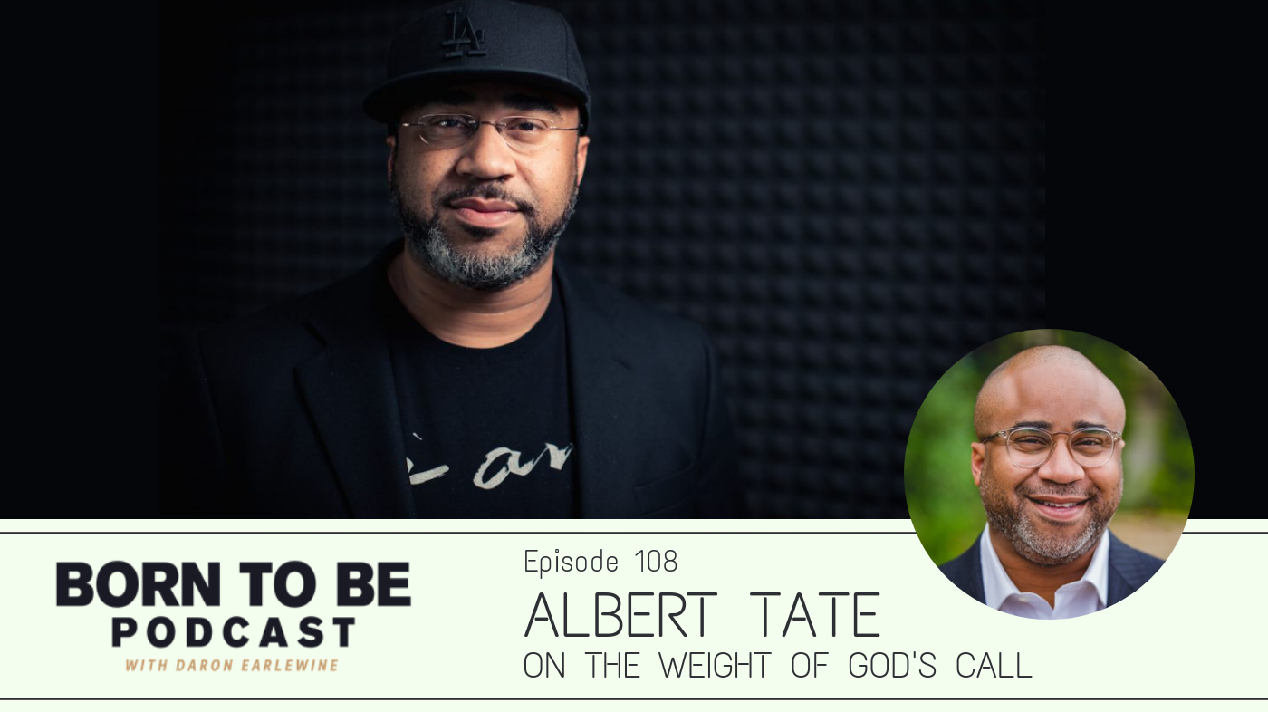 Albert Tate on the Weight of God's Call