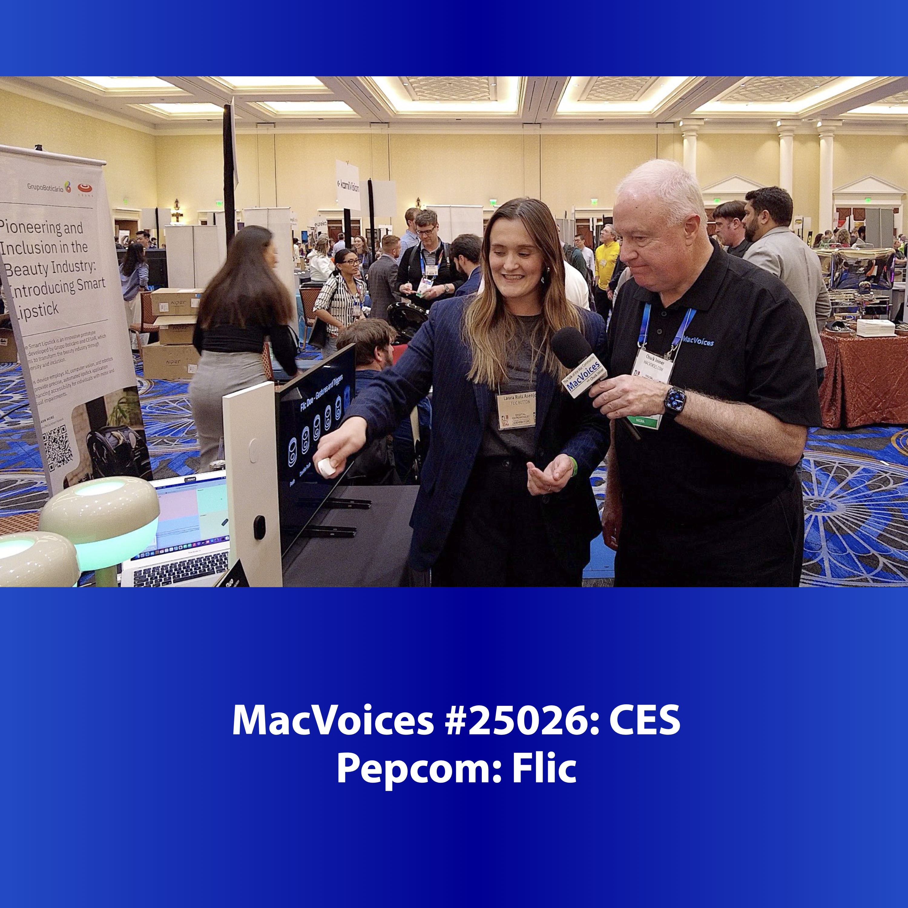MacVoices #25026: CES Pepcom - Flic