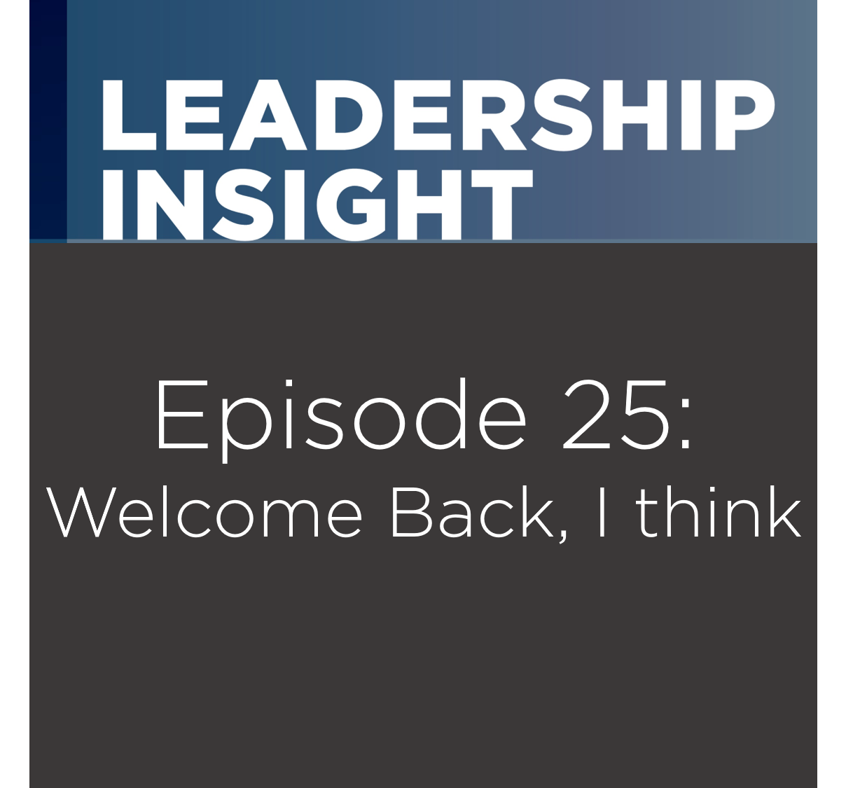 Leadership Insight with Rising Sun