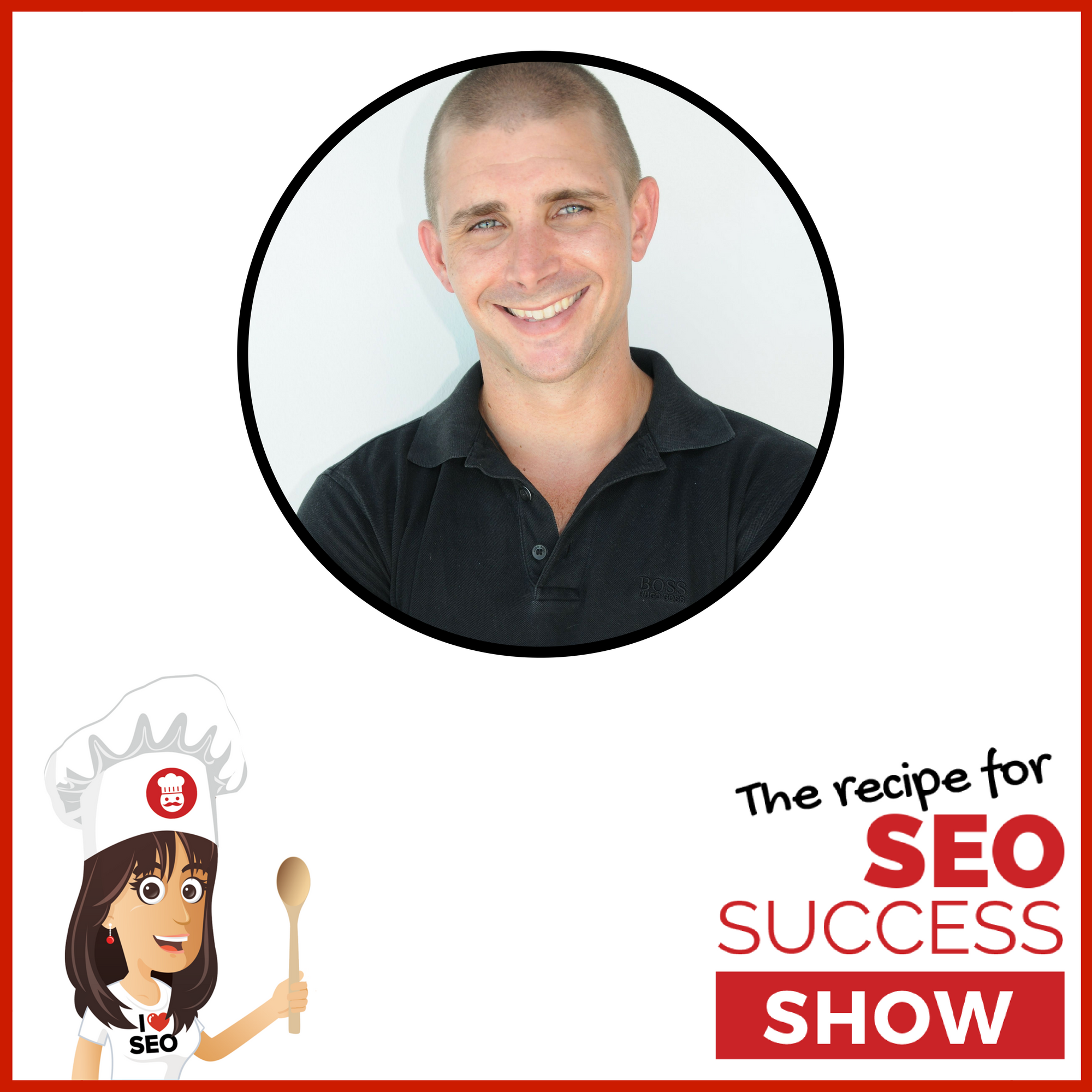 The Recipe For SEO Success Show