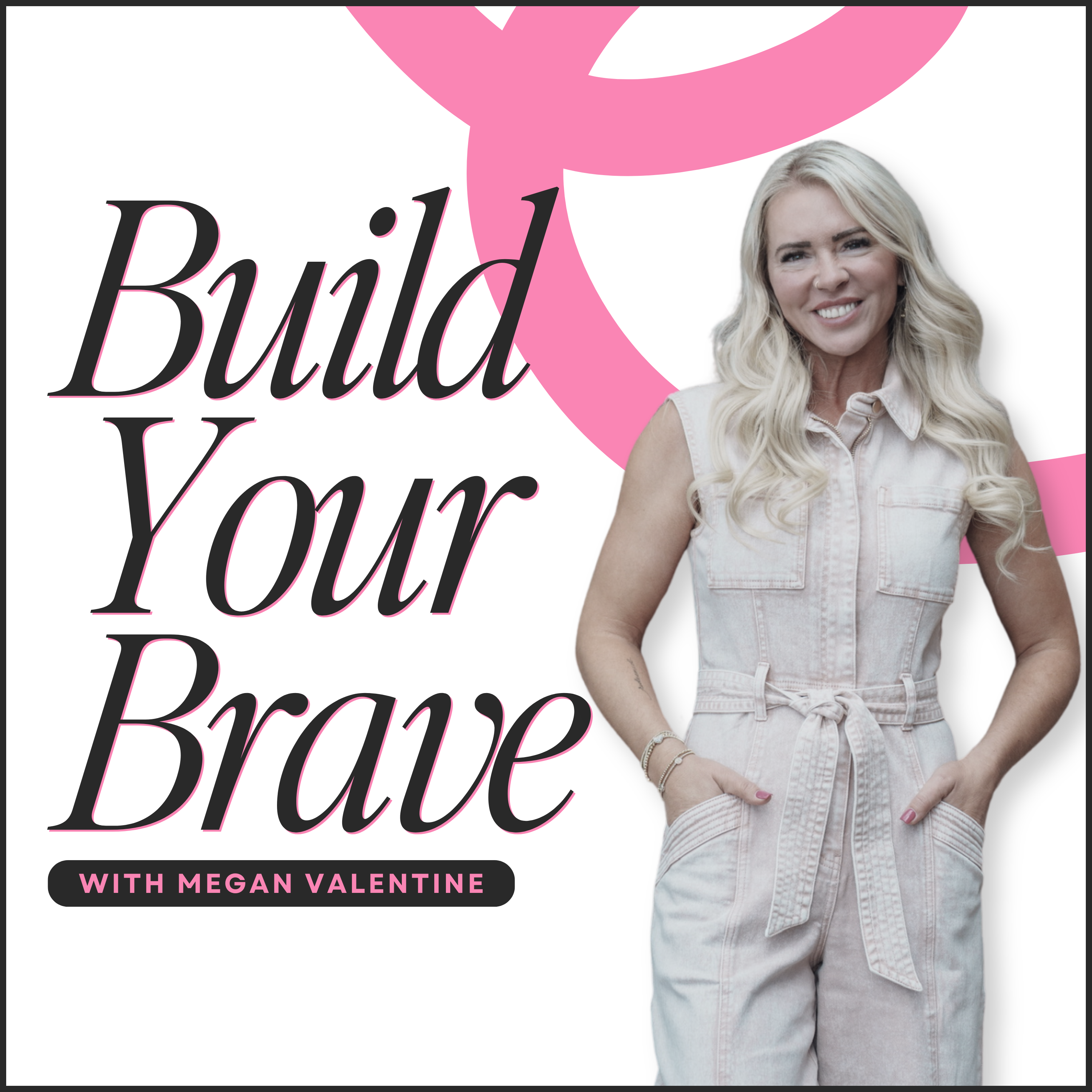 Build Your Brave