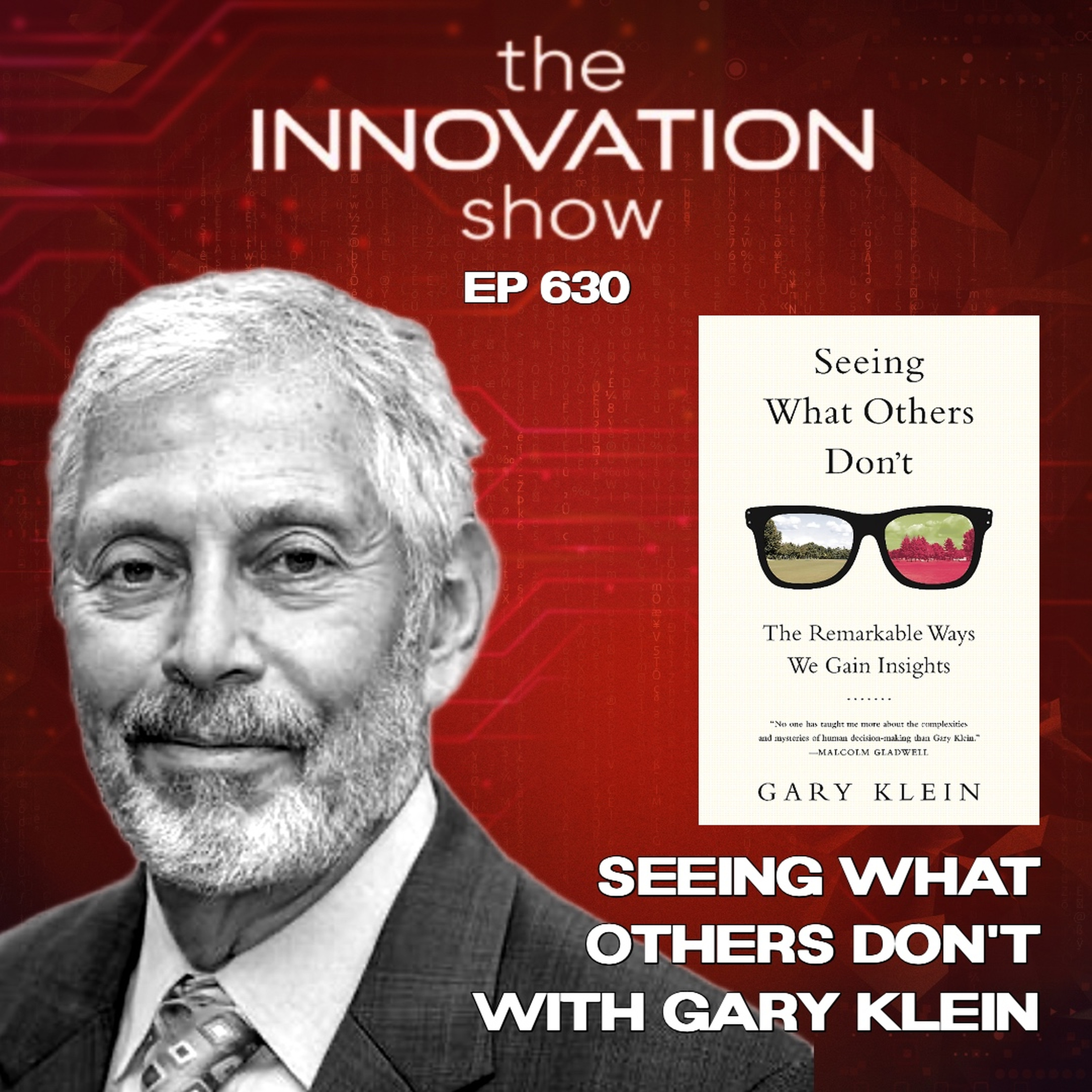 Unlocking the Power of Insights with Gary Klein | Insights and Innovation