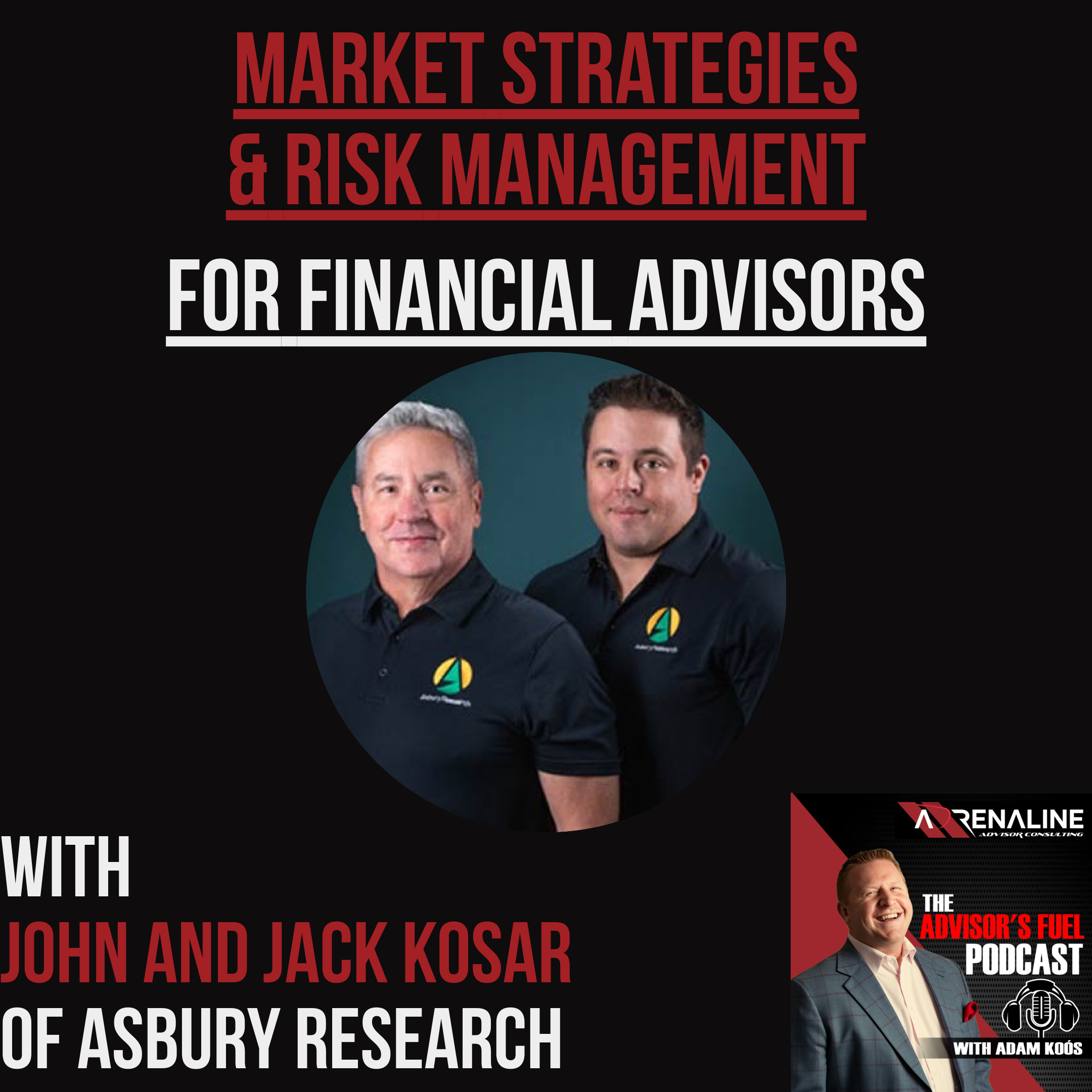 The Advisor\'s Fuel Podcast with Adam Koos