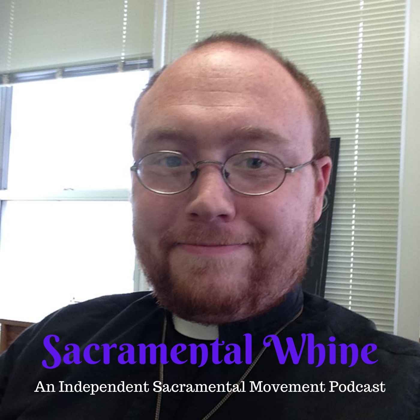 Sacramental Whine