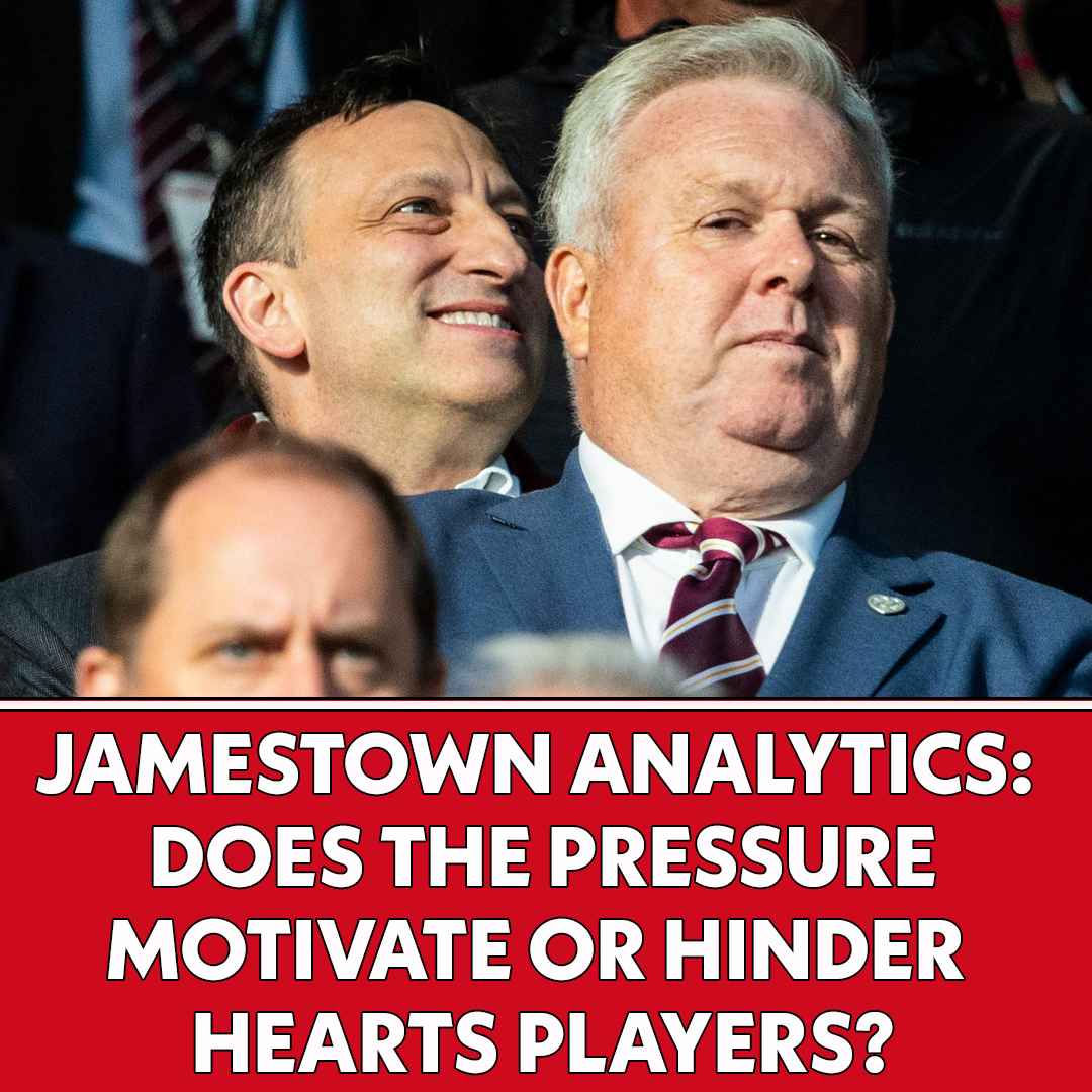 Jamestown Analytics: Does the pressure MOTIVATE or HINDER Hearts players? | The Football Show