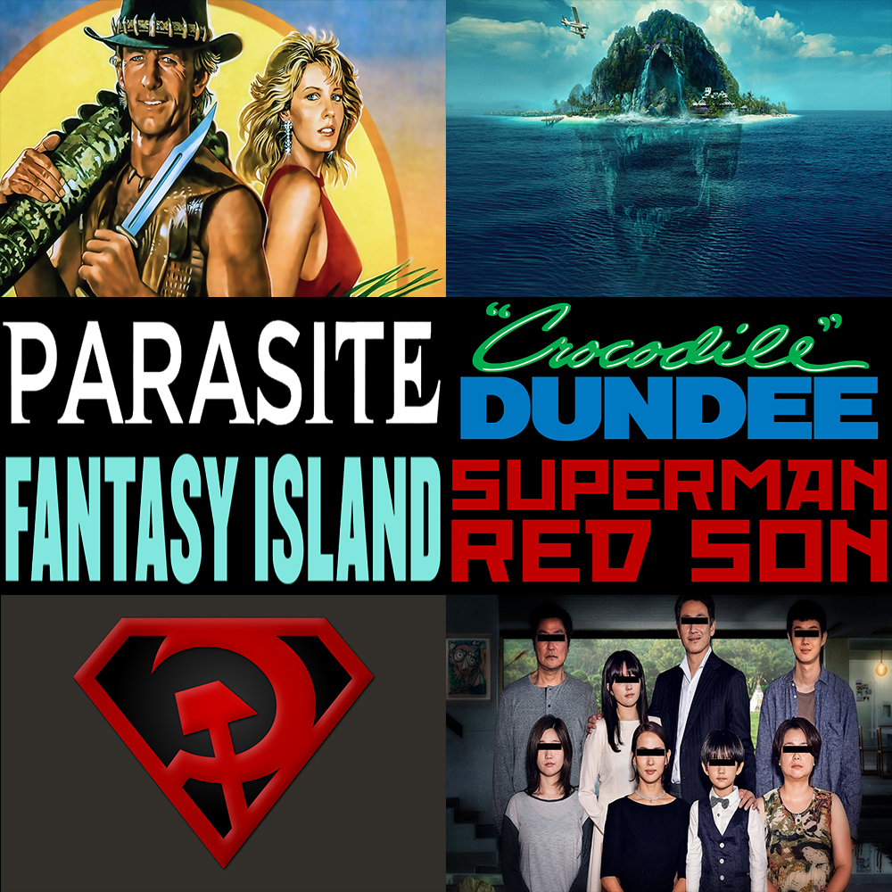 Week 152: (Superman: Red Son (2020), Fantasy Island (2020), Parasite (2019), Crocodile Dundee (1986))
