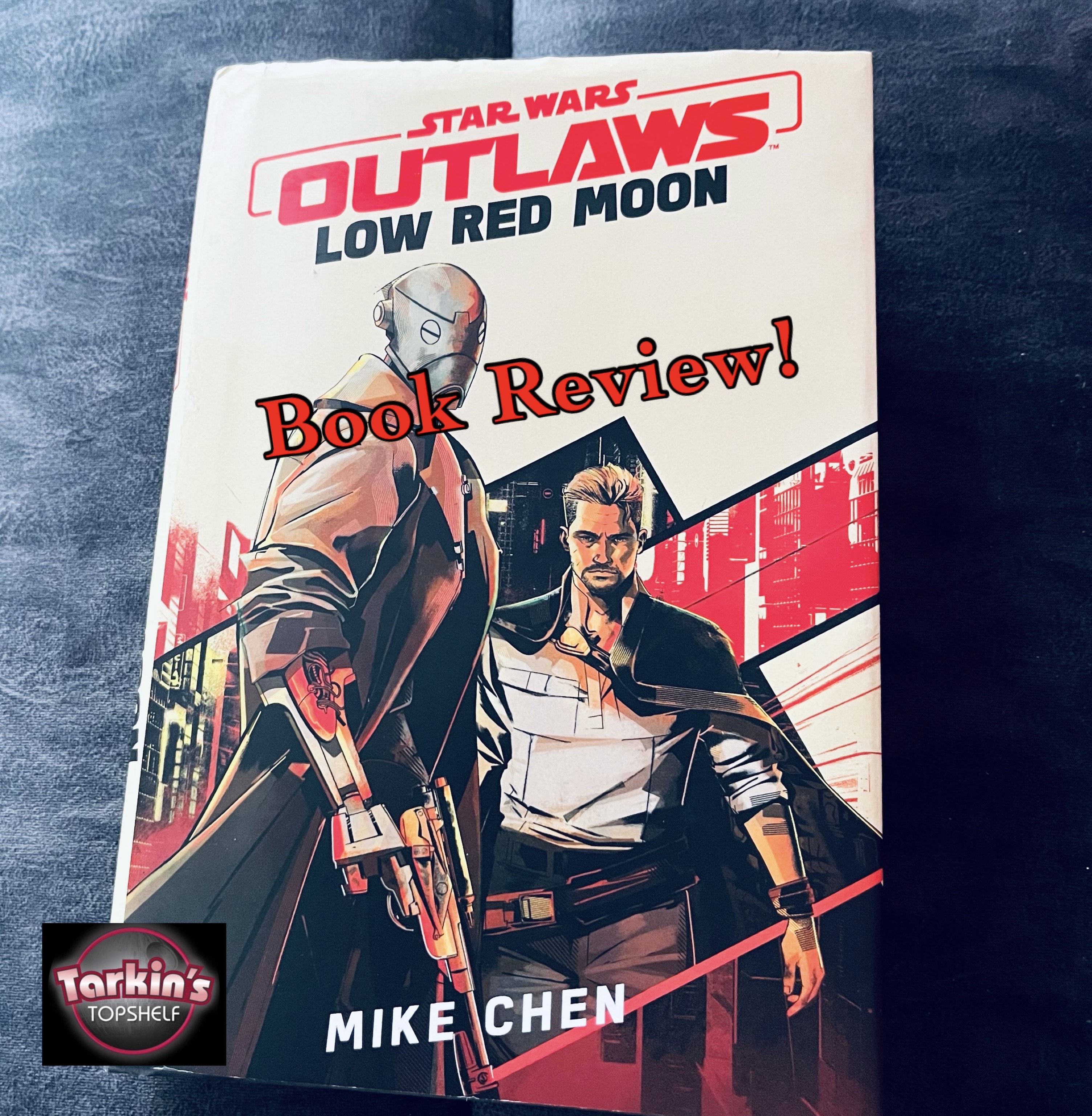 425: Book Review: Star Wars Outlaws: Low Red Moon