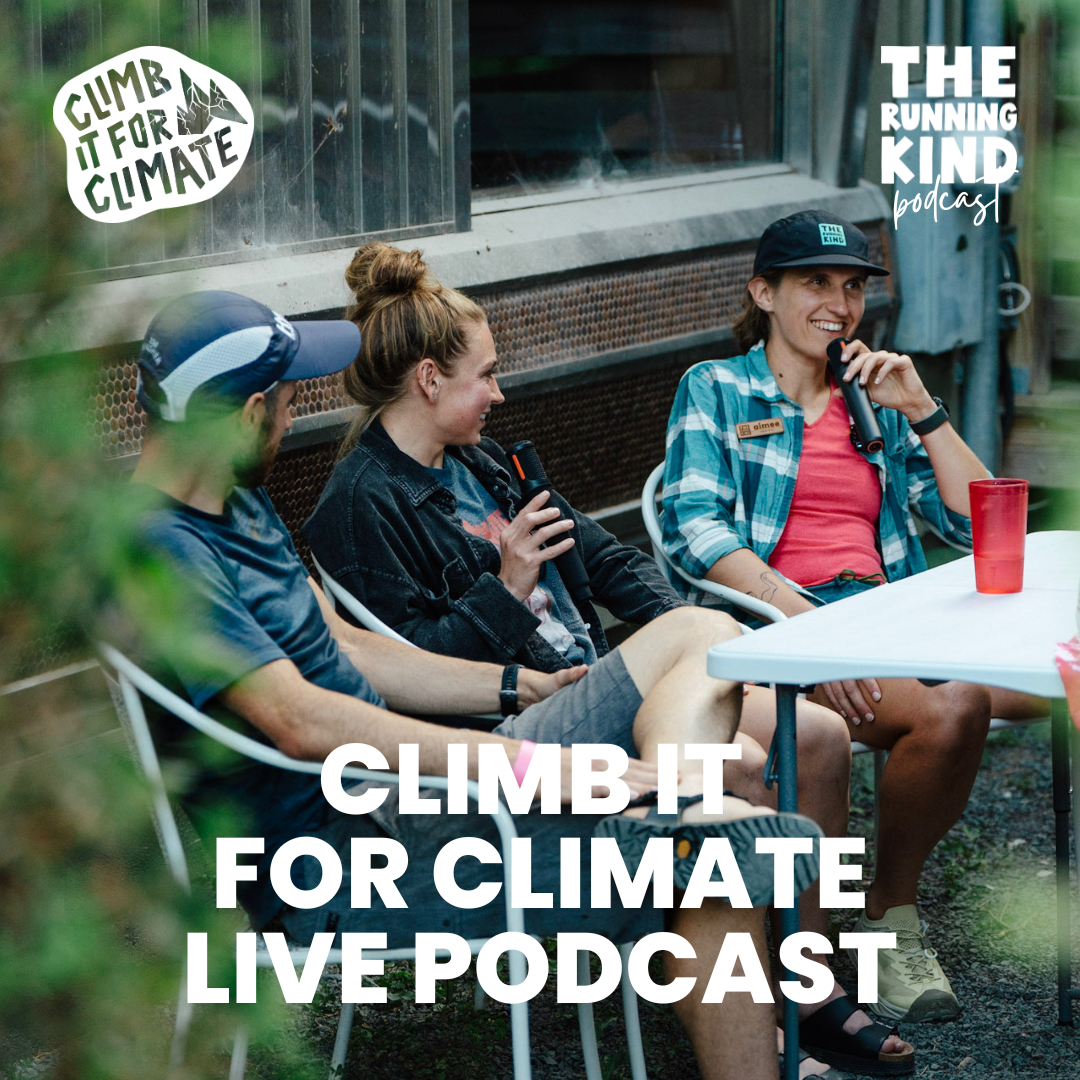 Episode #51: Climb It For Climate Live Podcast