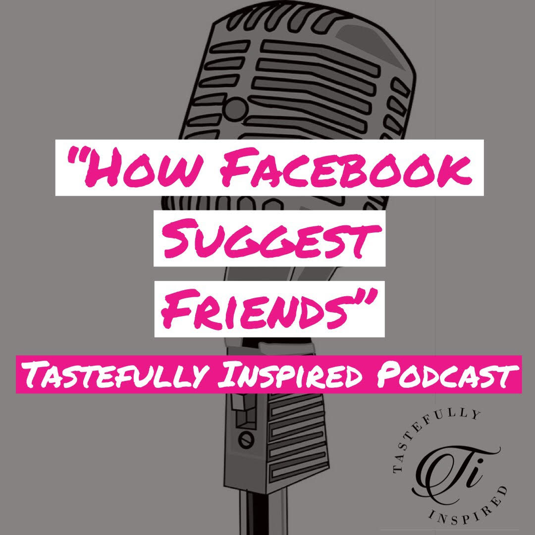 Tastefully Inspired Podcast