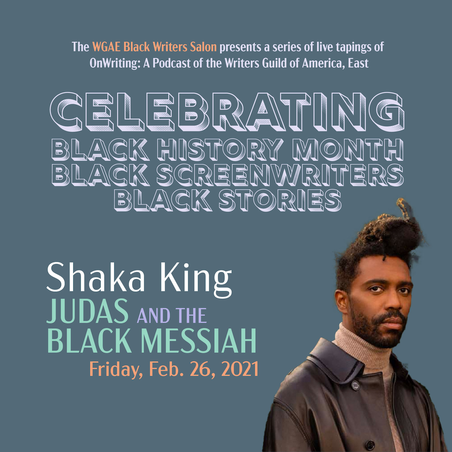 Episode 46: OnWriting Live - Shaka King, "Judas and the Black Messiah"