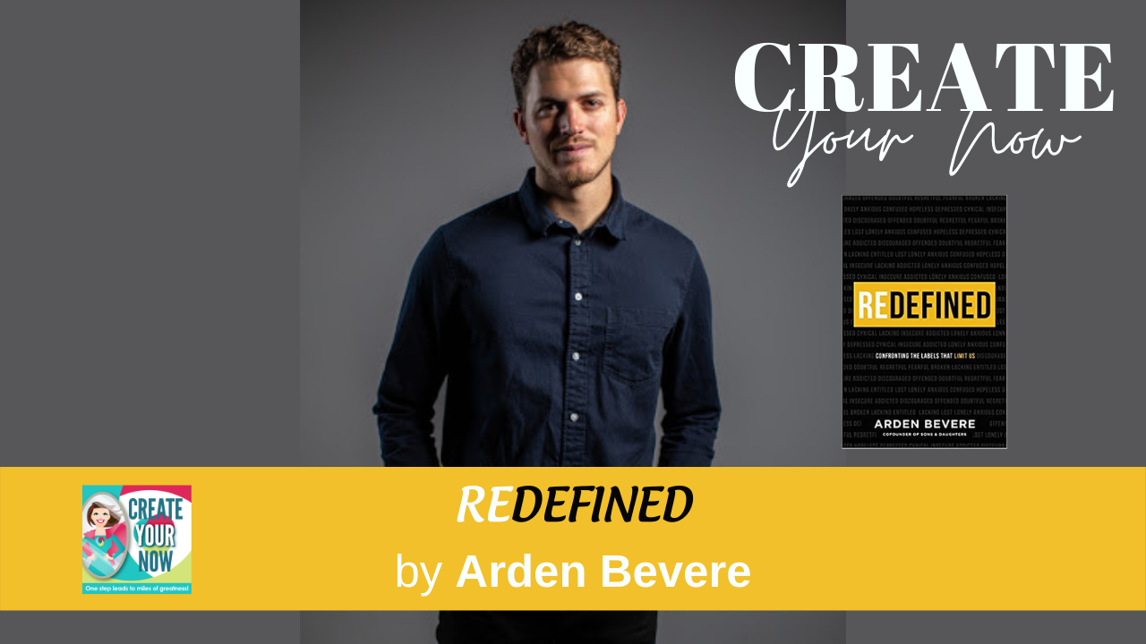 2204 My Strength Is My Story with Arden Bevere, Redefined