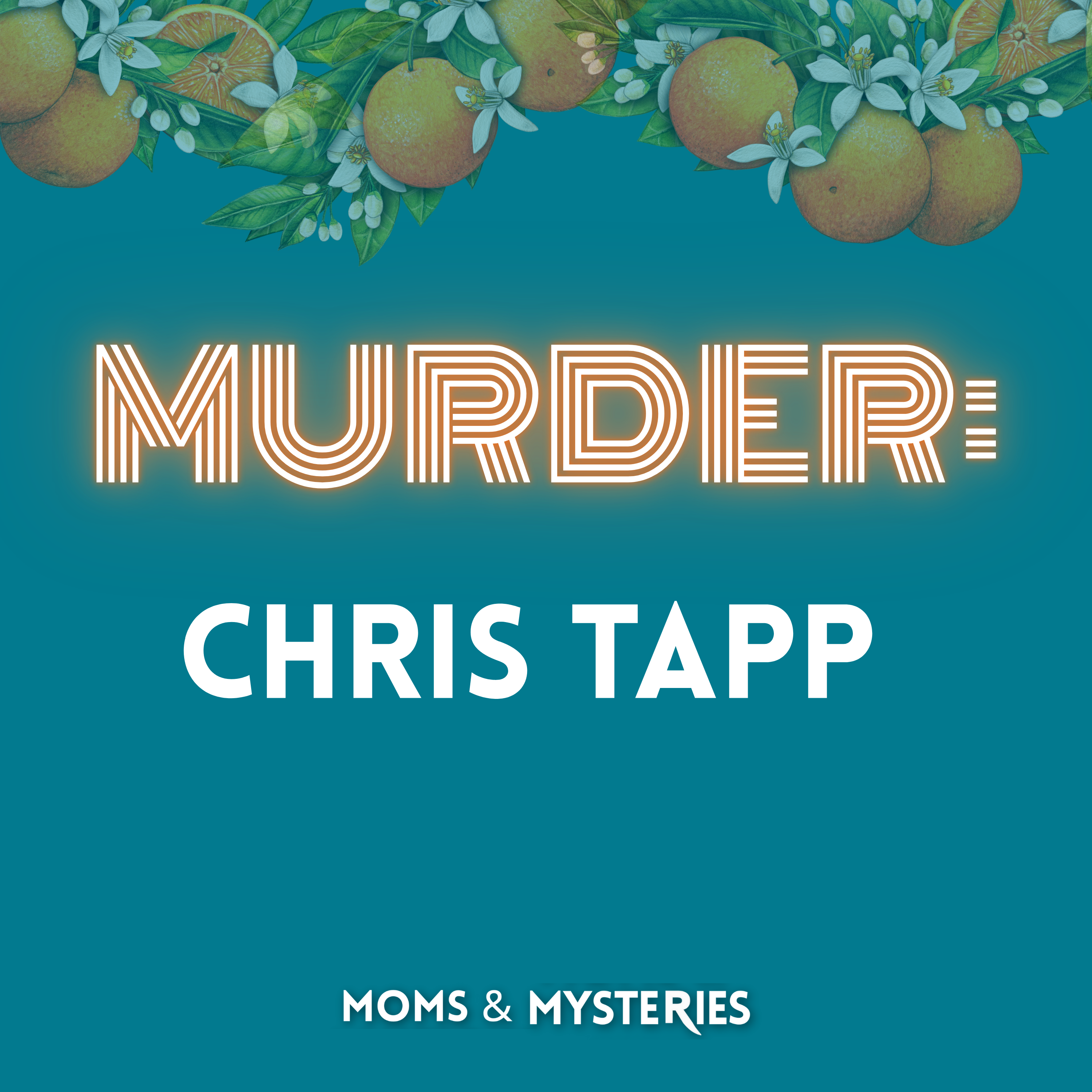 cover of episode MURDERED: Chris Tapp