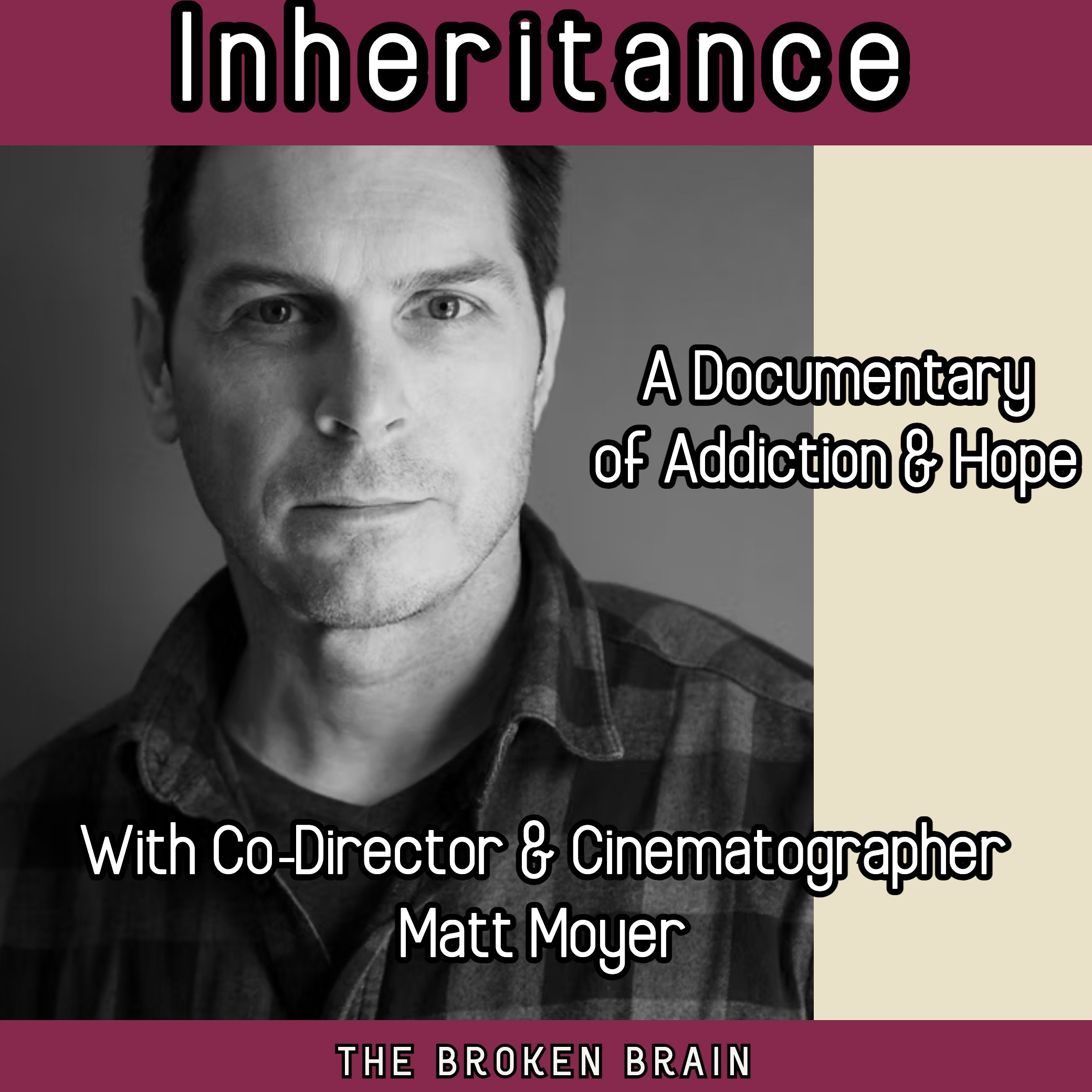 Inheritance: A Film about Family & Addiction, with Director Matt Moyer