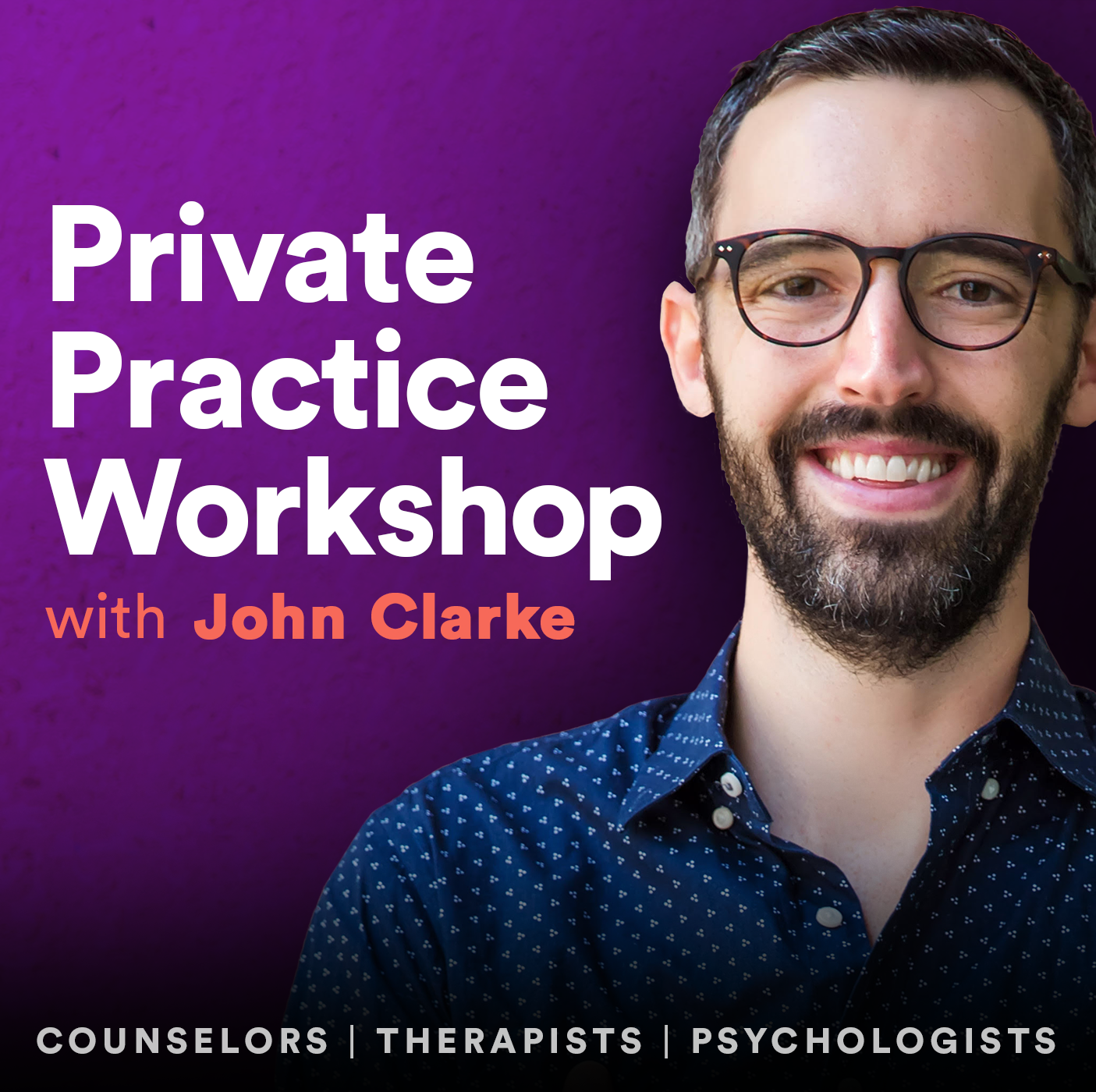 Private Practice Workshop