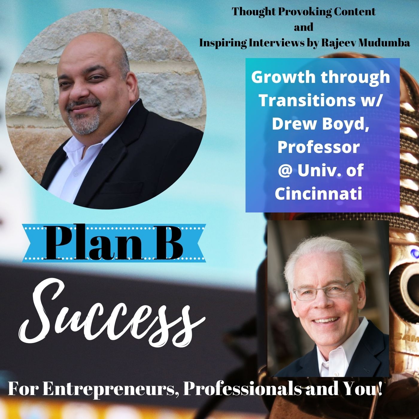 Growth through Transitions w/ Drew Boyd, Professor @ Univ. of Cincinnati