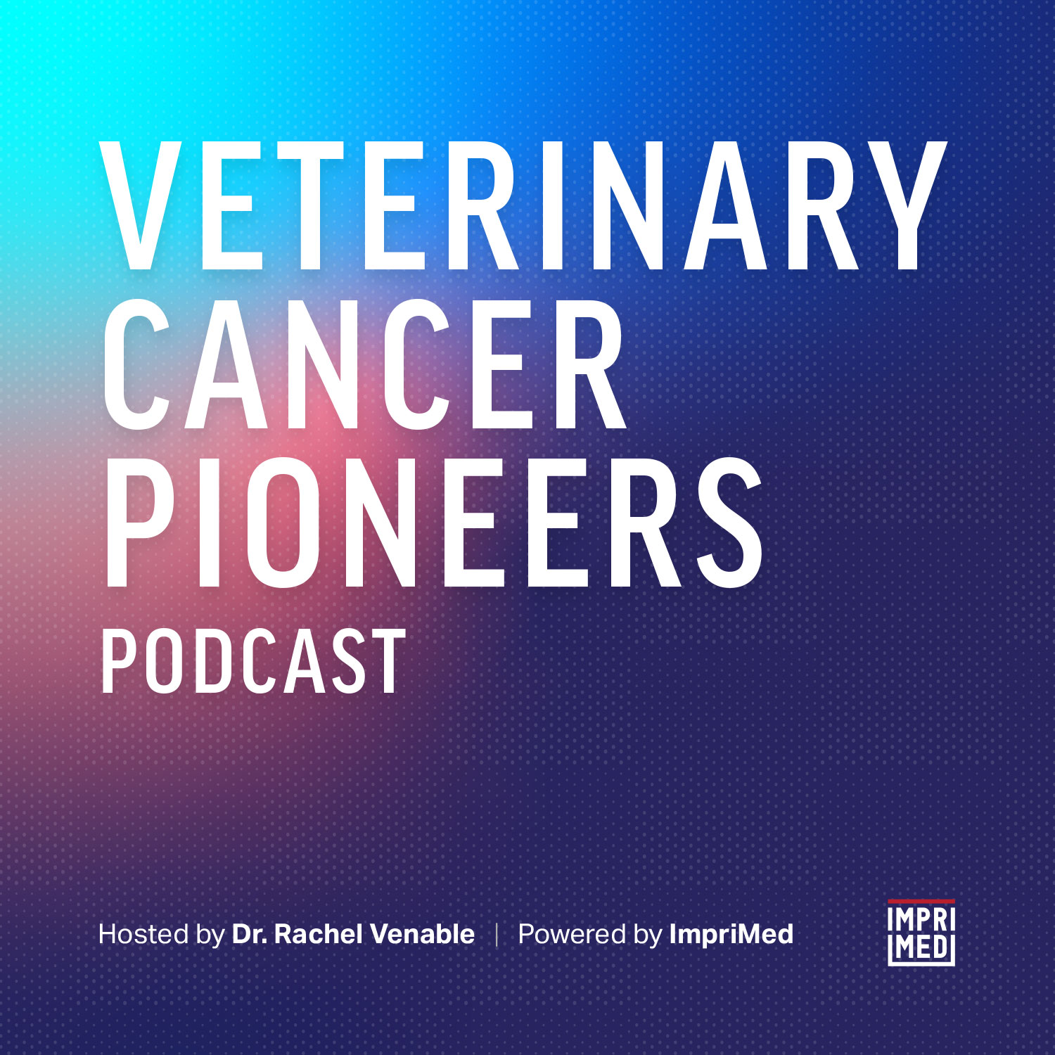 Veterinary Cancer Pioneers Podcast