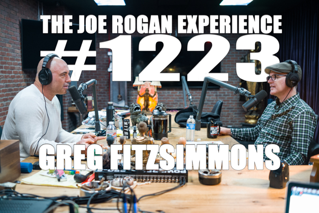 The Joe Rogan Experience #1223 - Greg Fitzsimmons