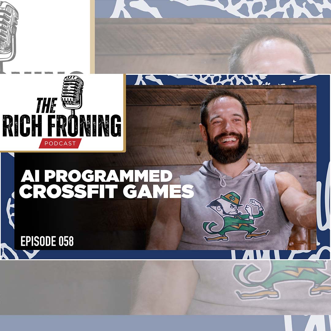 The Rich Froning Podcast